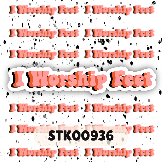 I Worship Feet Stickers