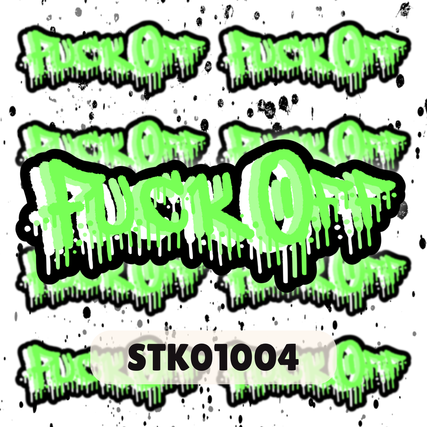 Fuck Off Stickers