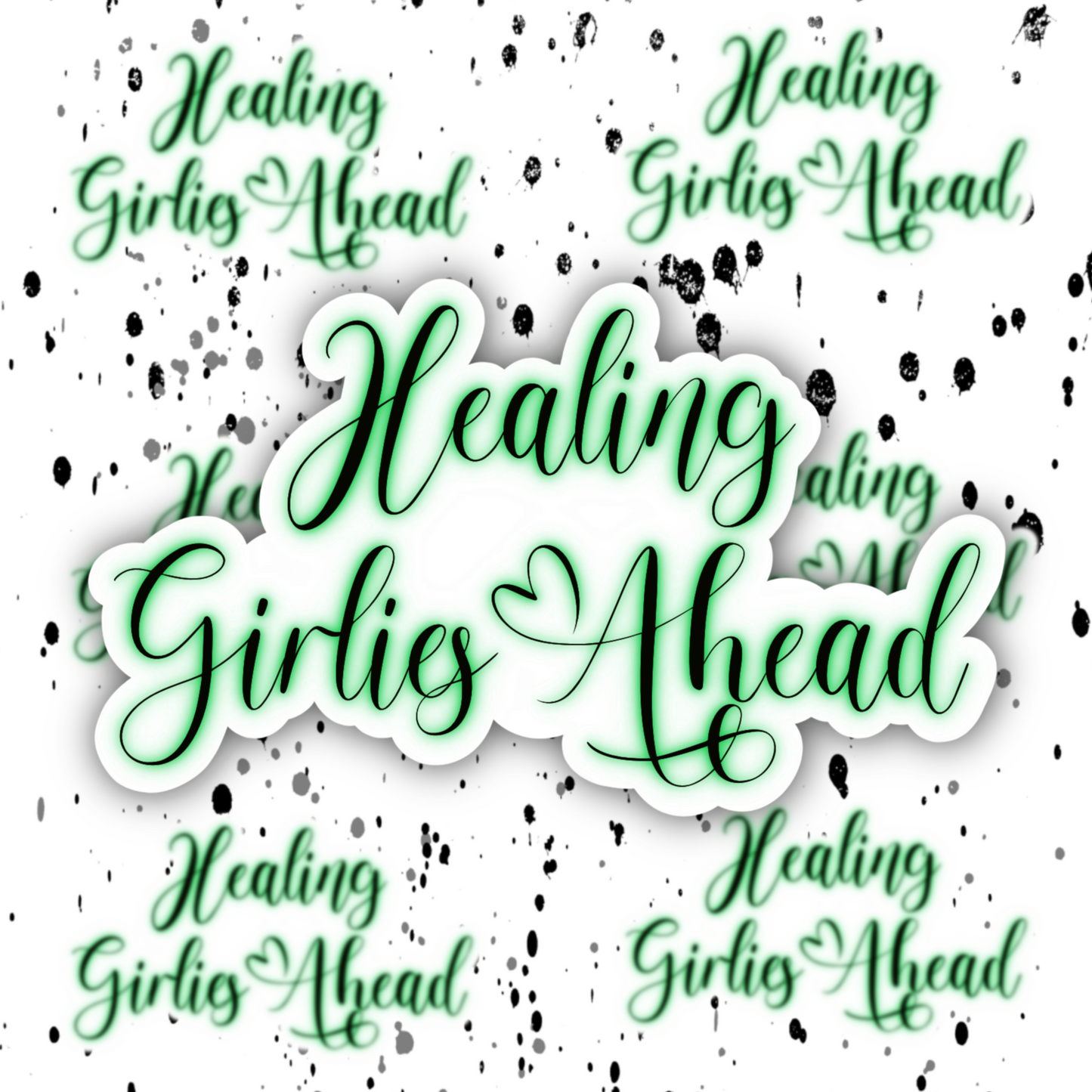 Healing Girlies Sticker