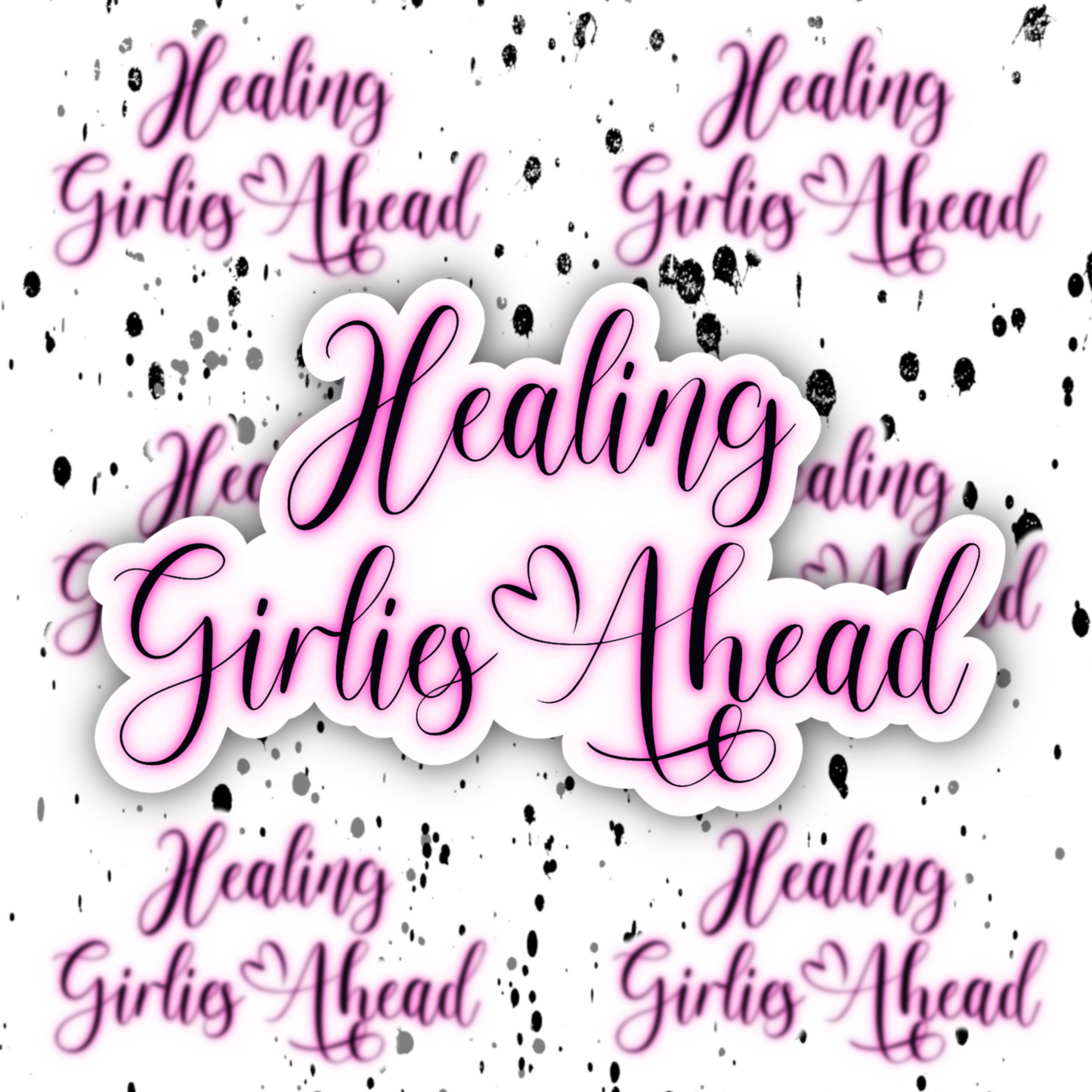 Healing Girlies Sticker