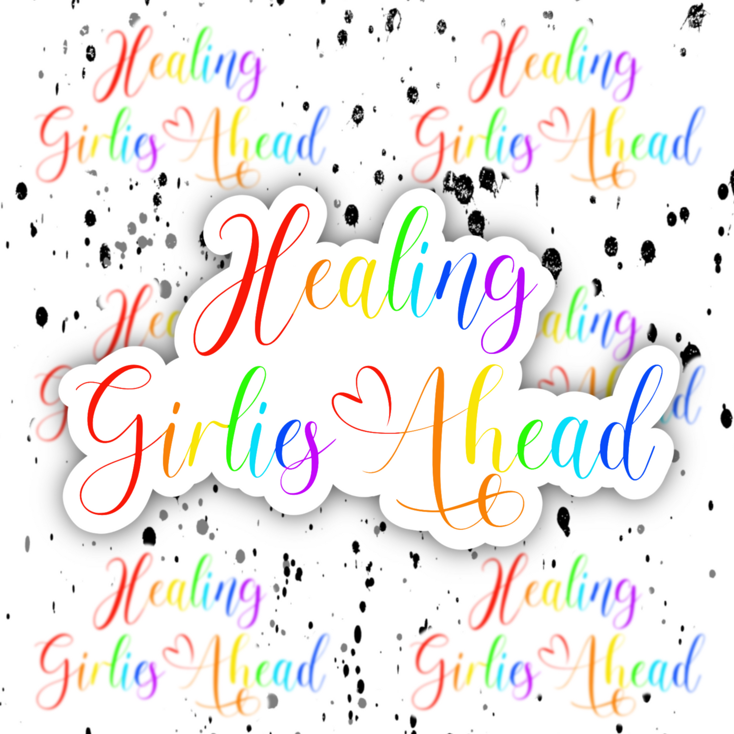 Healing Girlies Sticker