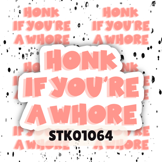 Honk Whore Stickers