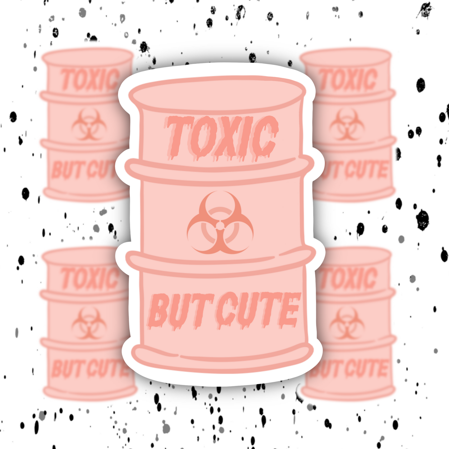 Toxic But Cute Sticker