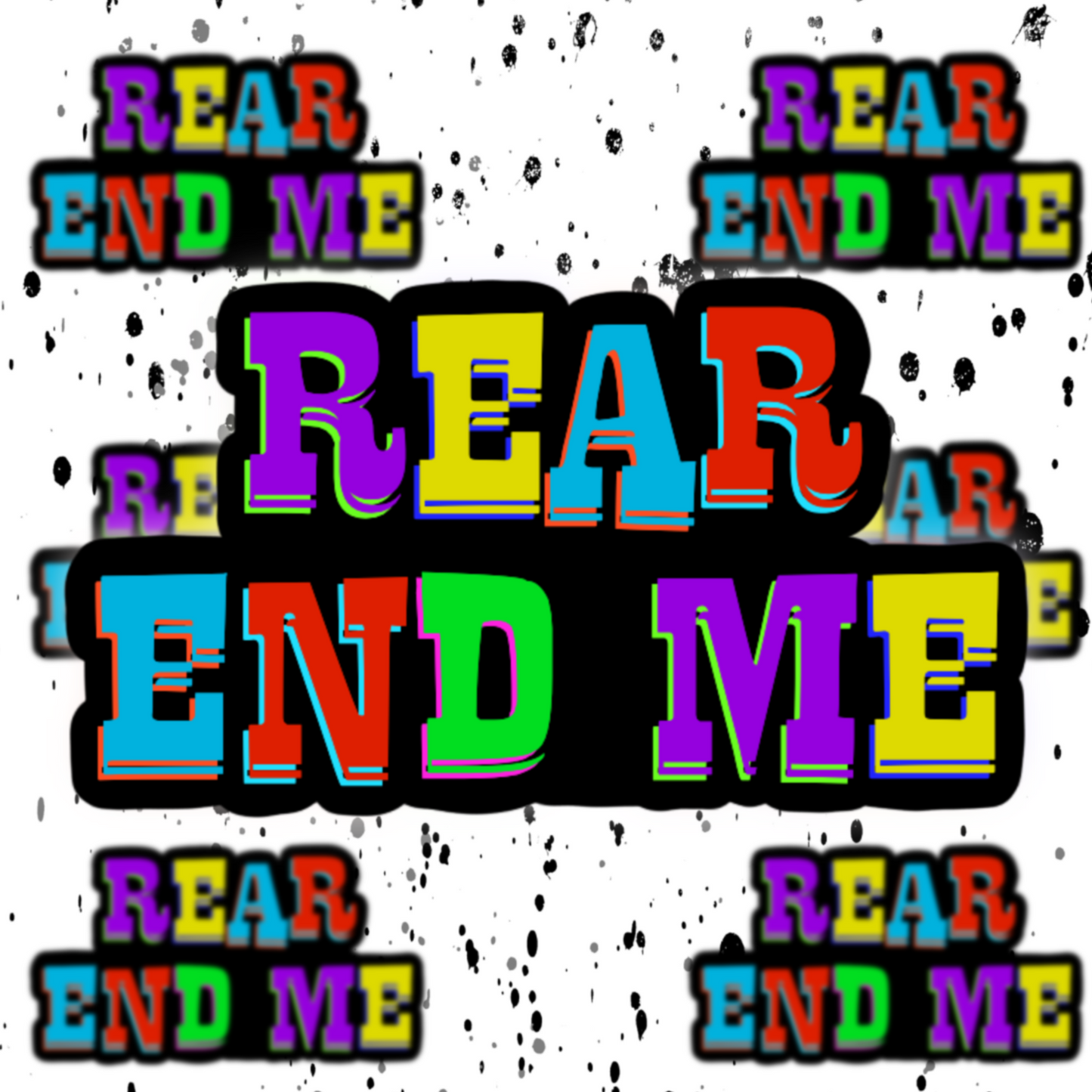 Rear End Me Sticker