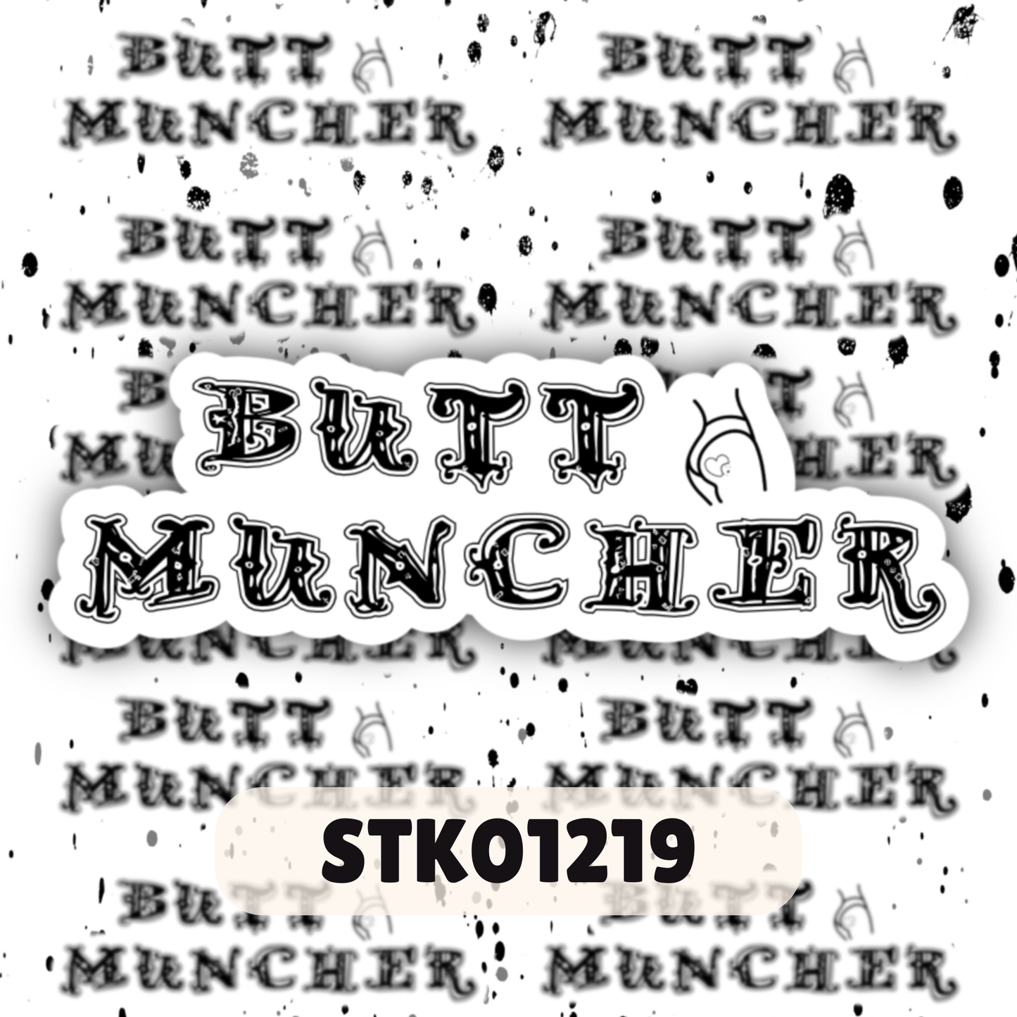 Butt Muncher Stickers