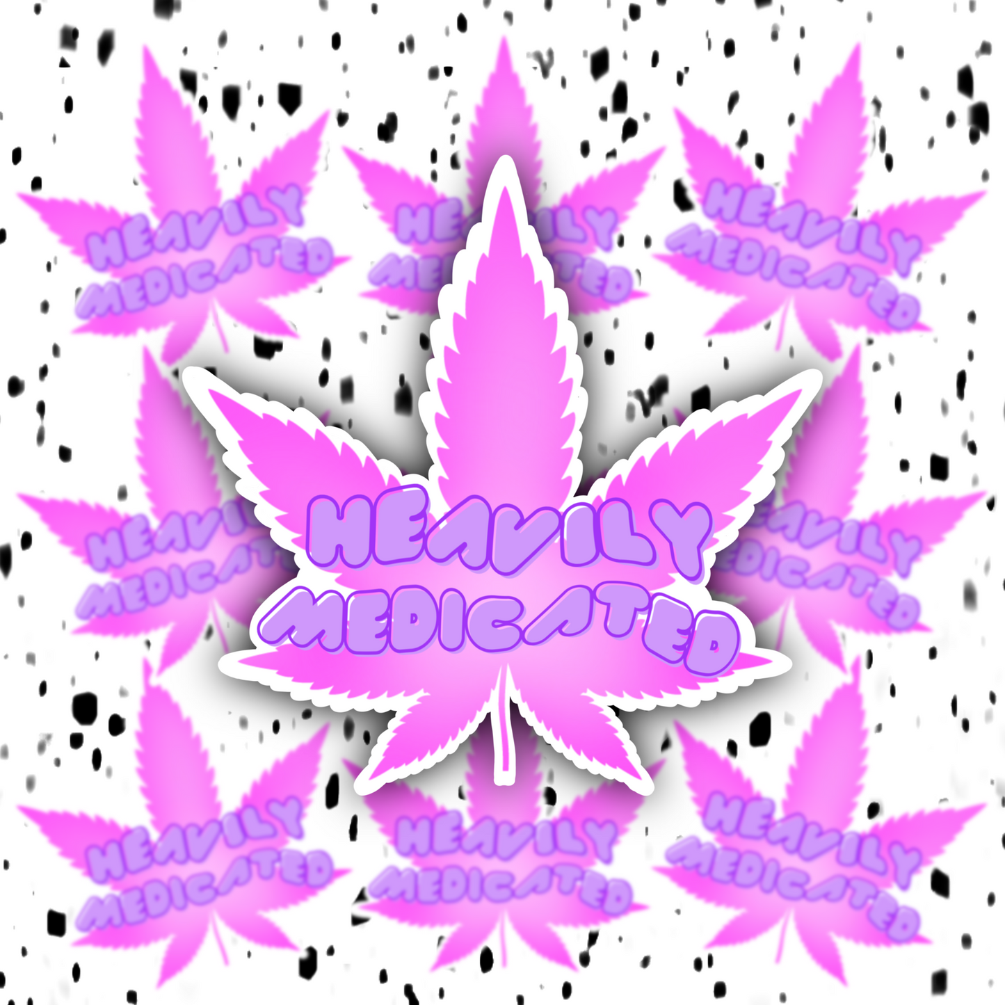 Heavily Medicated Sticker DRUG FRIENDLY