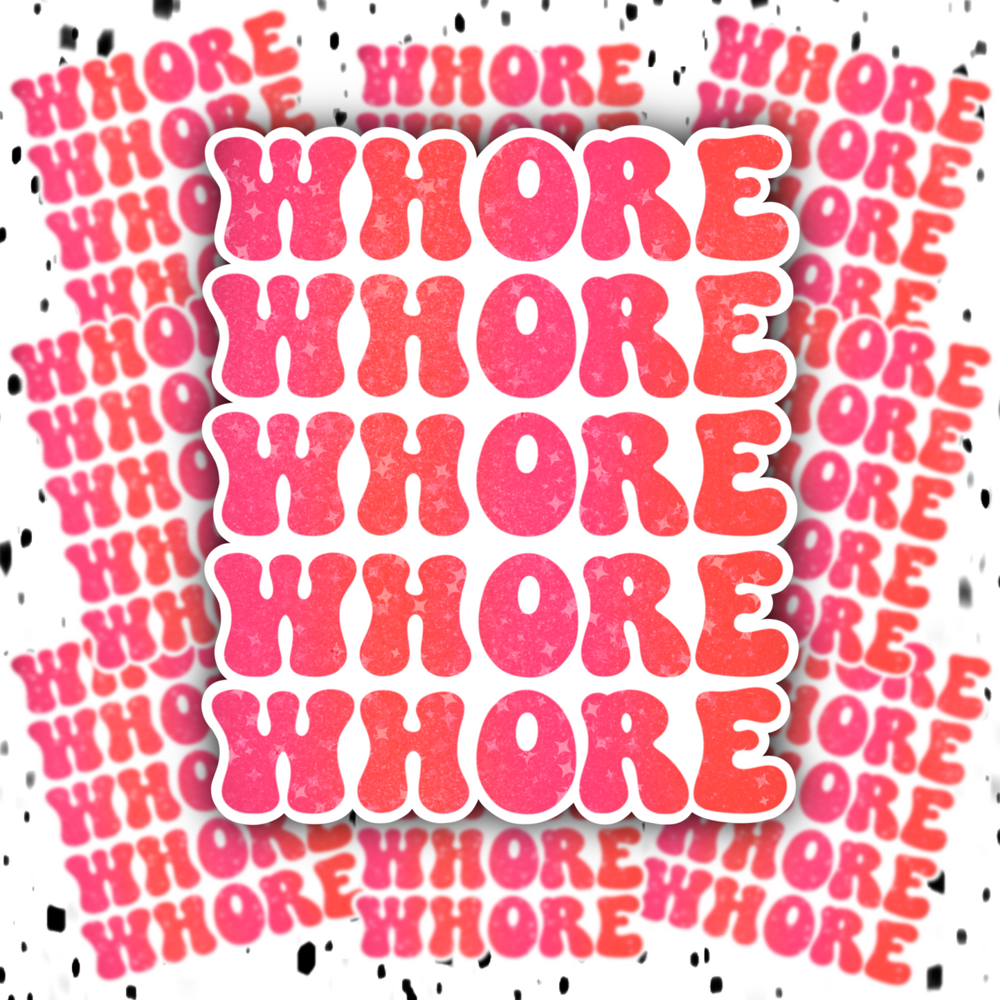 Whore Sticker