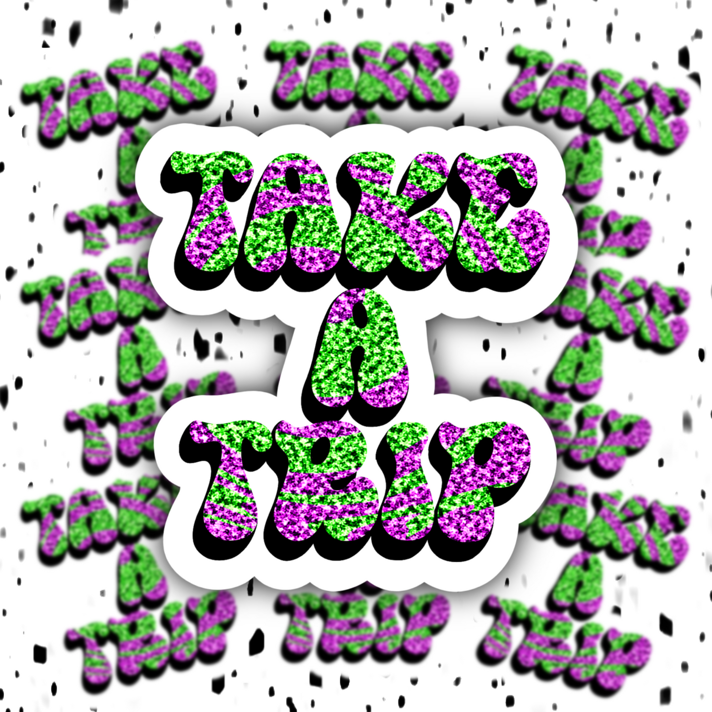 Take A Trip Sticker DRUG FRIENDLY