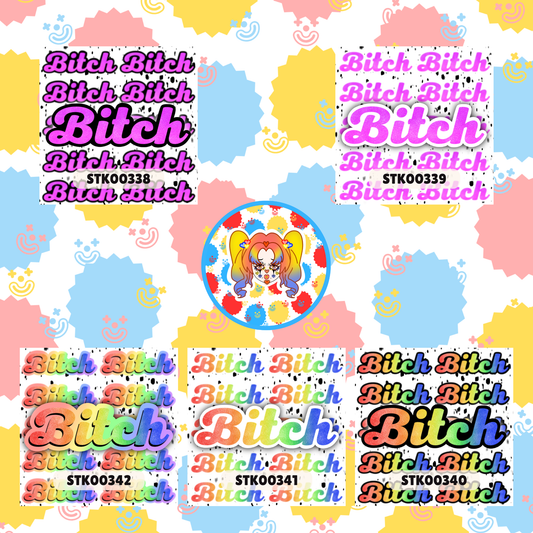 Bitch Stickers - Mature Stickers