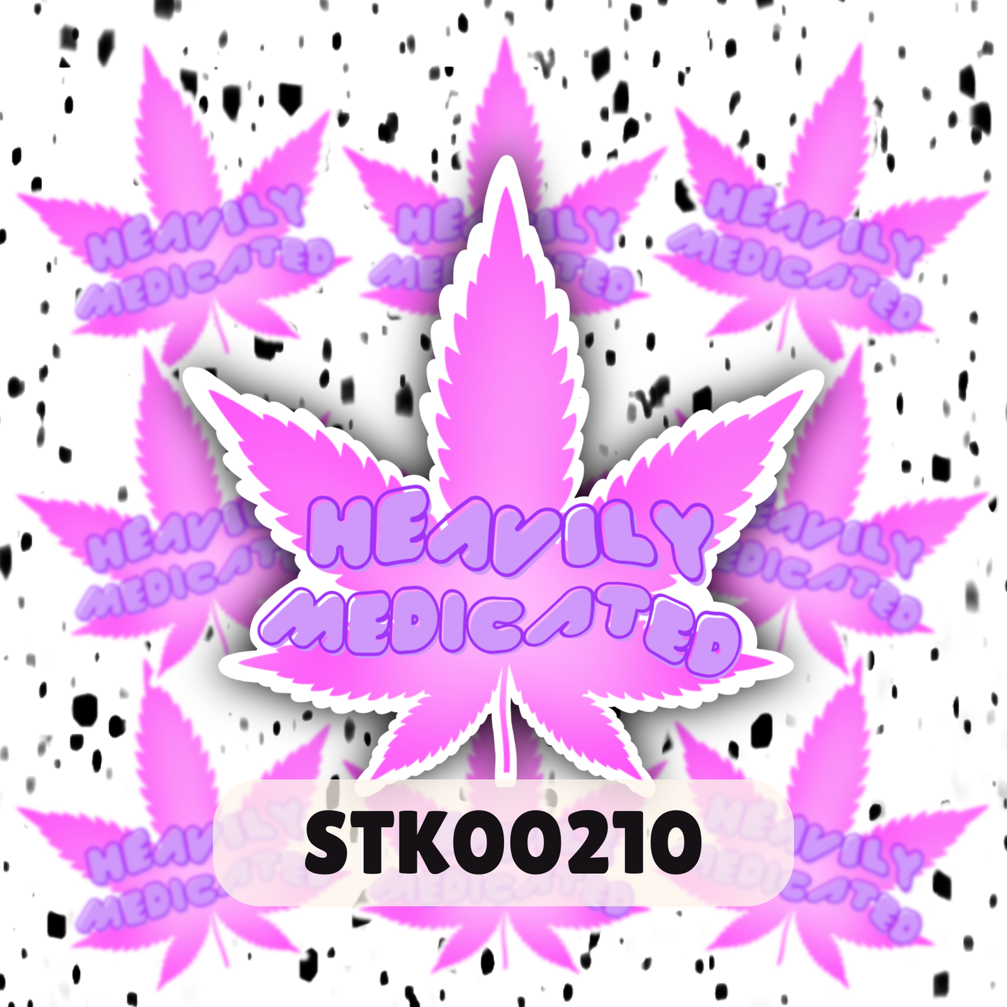 Heavily Medicated Stickers
