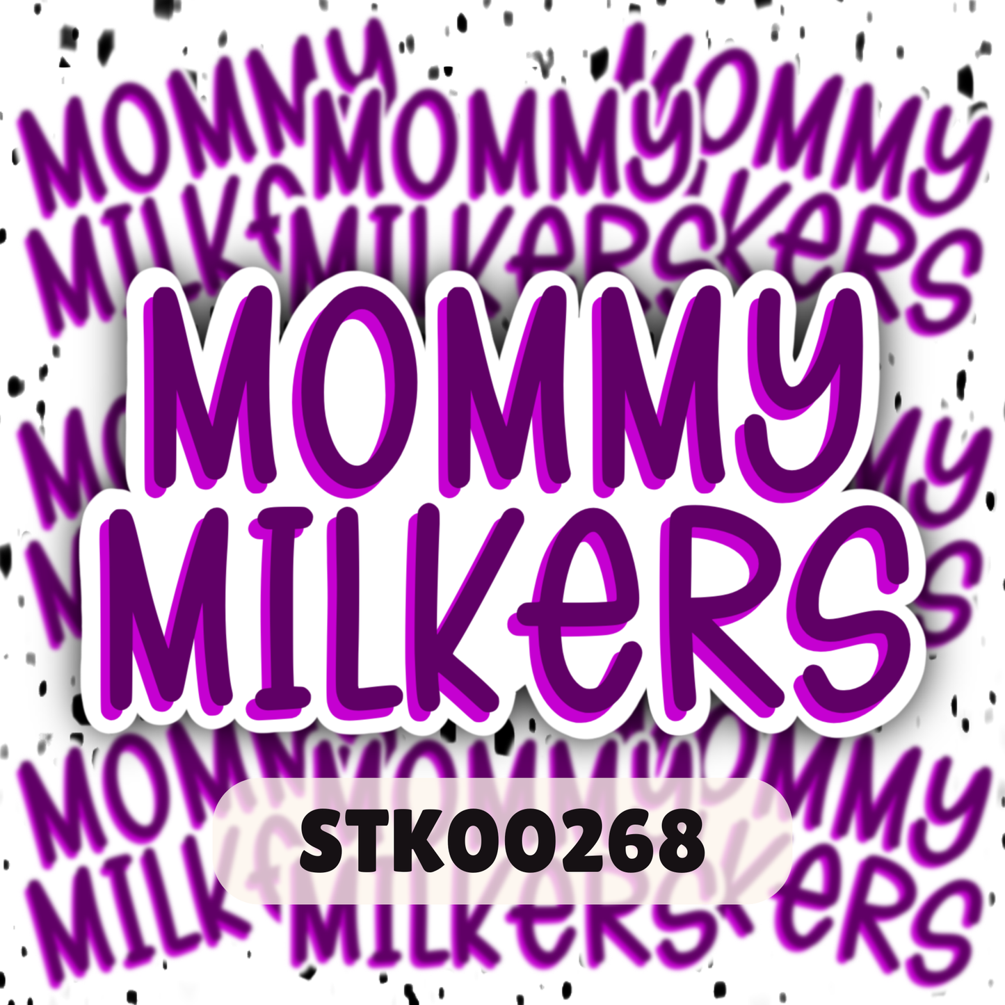 Mommy Milker Stickers