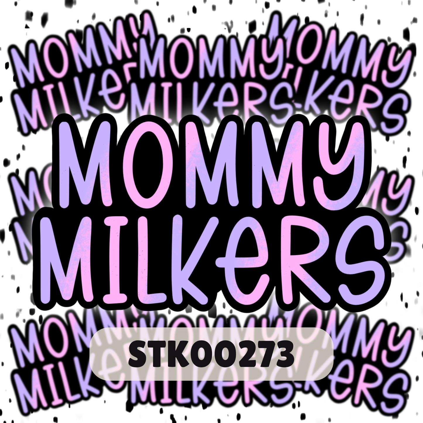 Mommy Milker Stickers