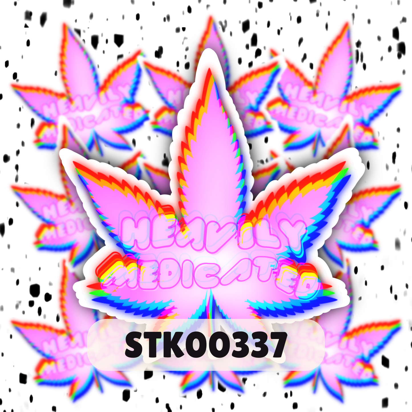 Heavily Medicated Stickers
