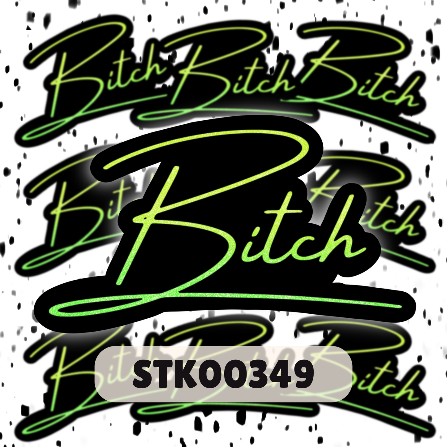 Bitch Sticker -Mature Stickers