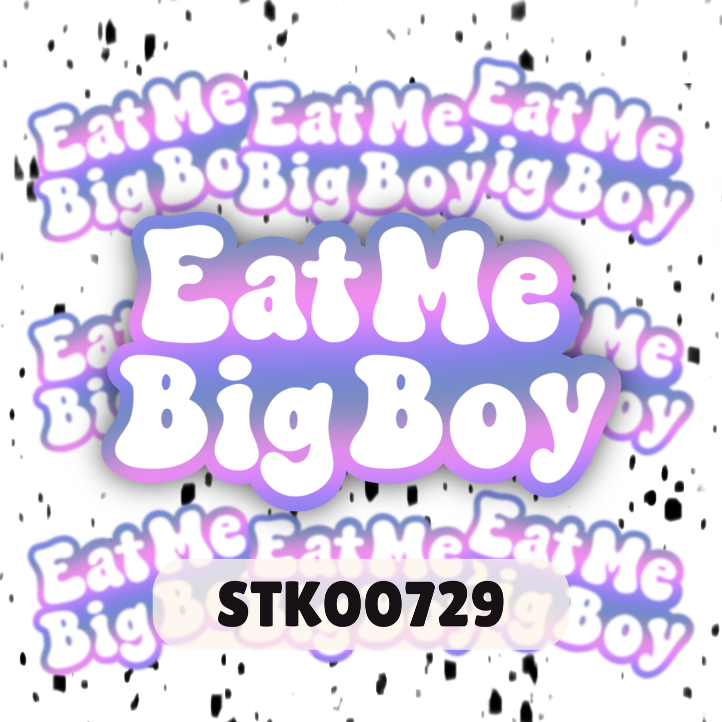 Eat Me Big Boy Stickers