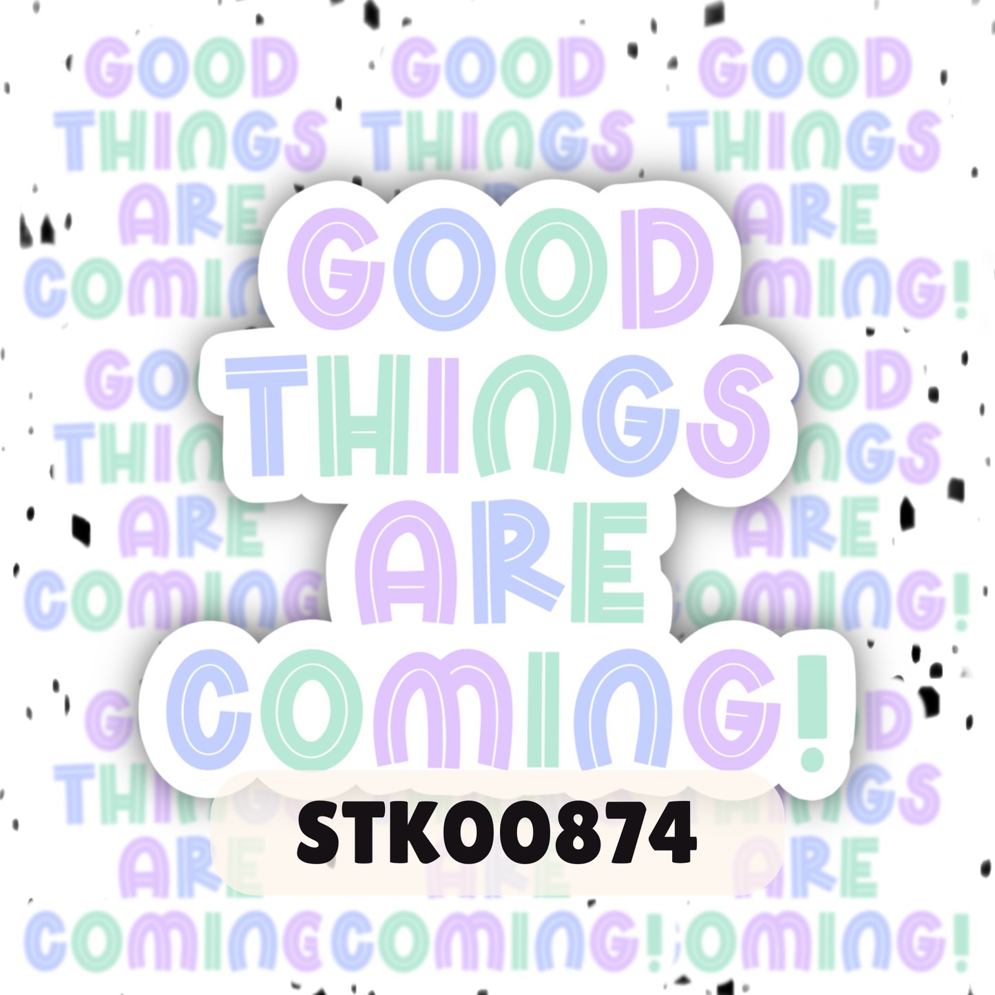 Good Things Stickers