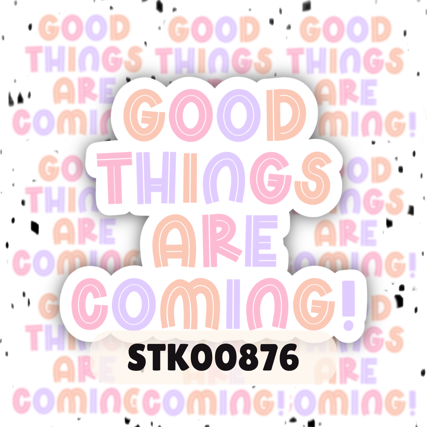 Good Things Stickers