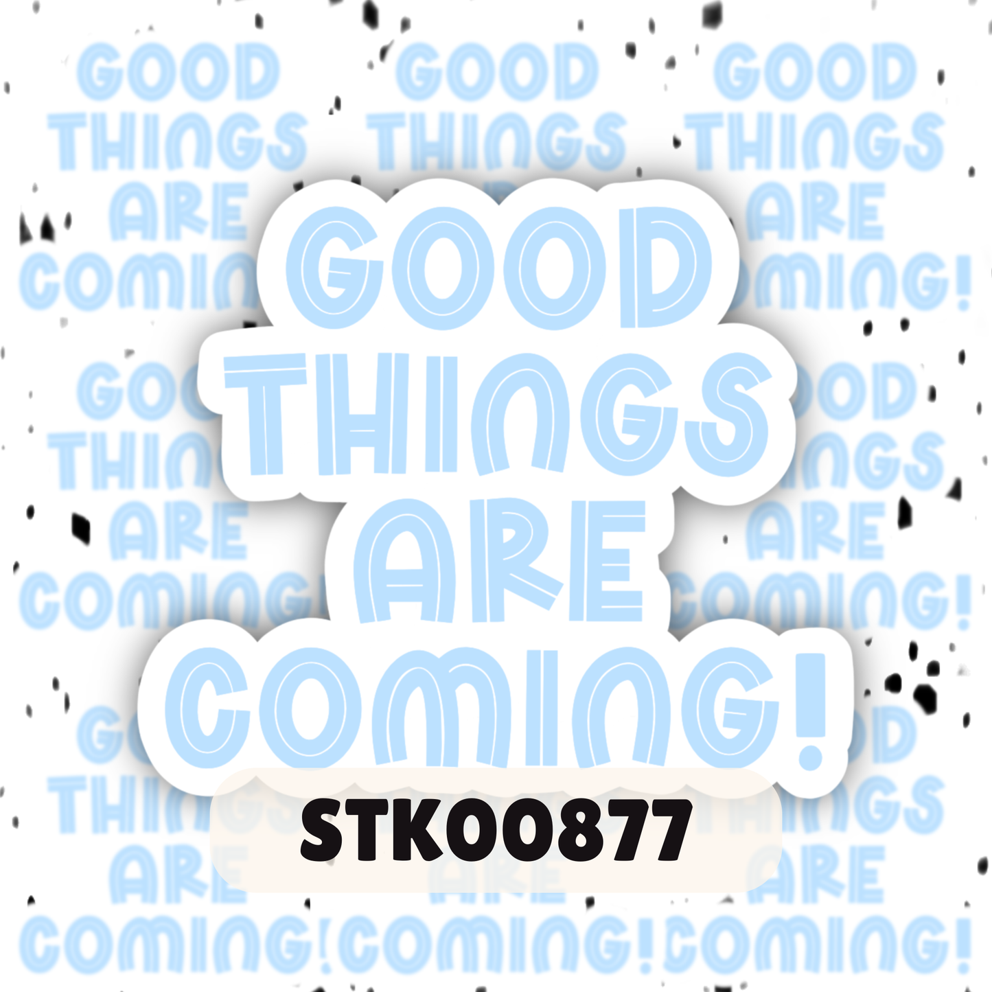 Good Things Stickers