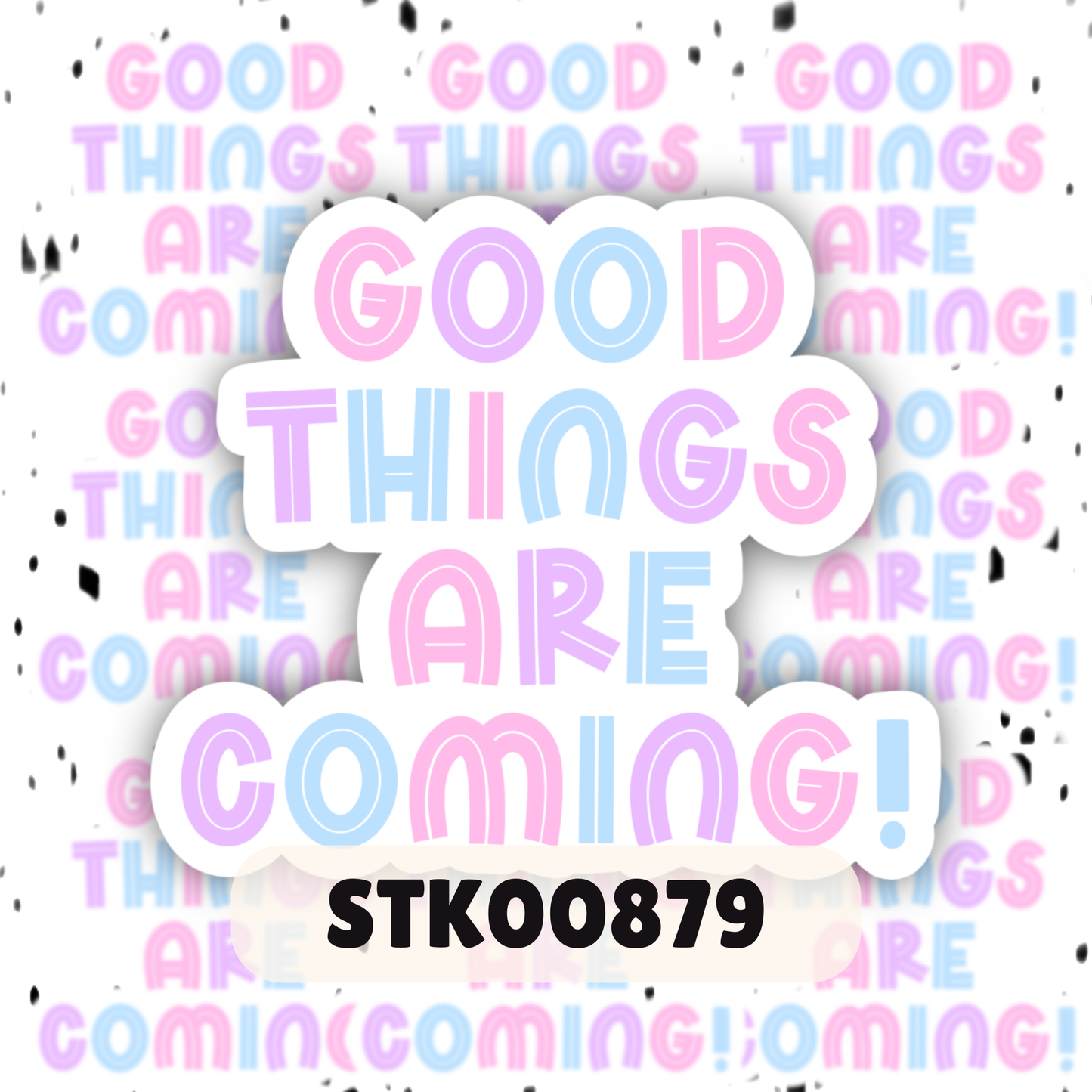 Good Things Stickers
