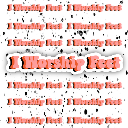 Feet Worship Sticker