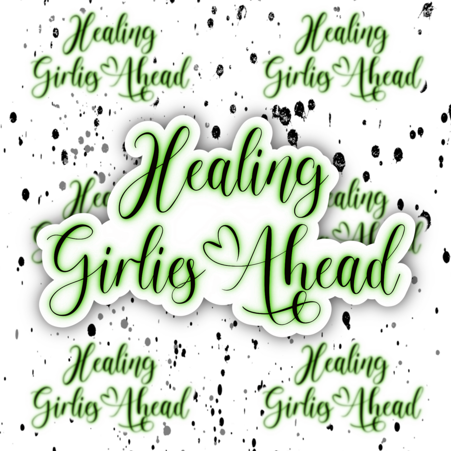 Healing Girlies Sticker