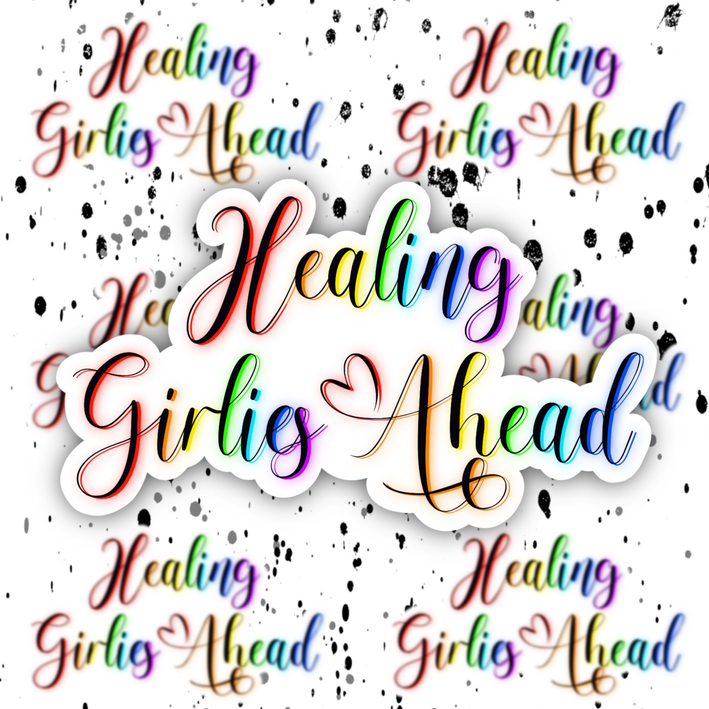 Healing Girlies Sticker