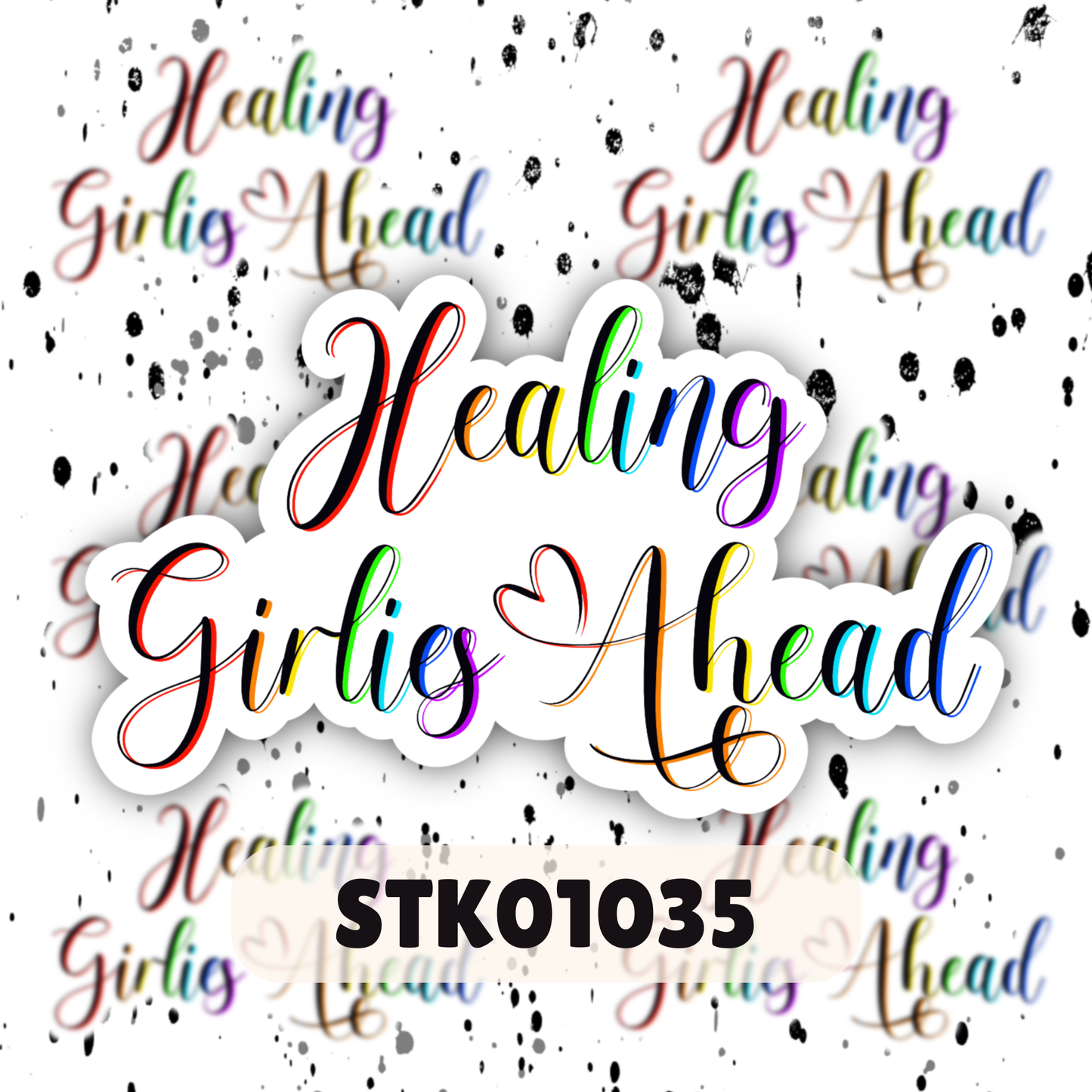 Healing Girlies Stickers