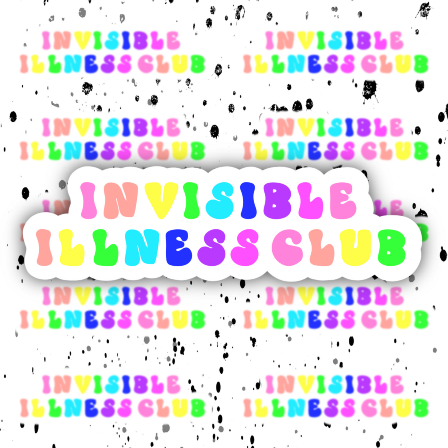 Invisible Illness Sticker
