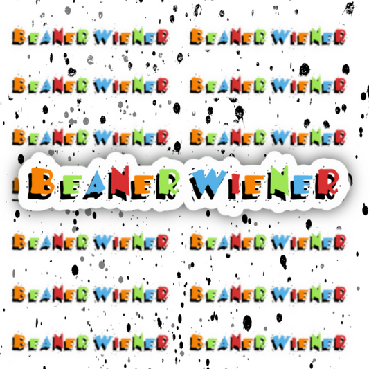 Beaner Wiener Sticker