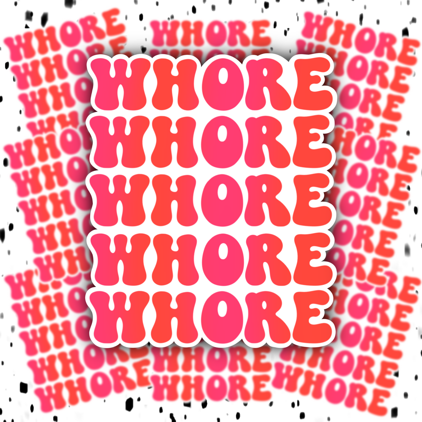 Whore Sticker