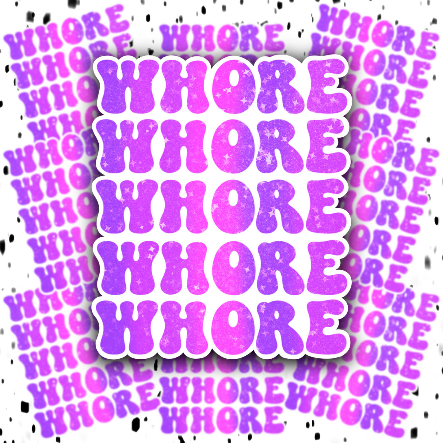 Whore Sticker