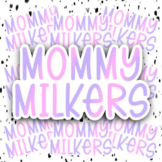Mommy Milkers Sticker